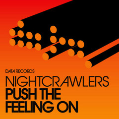 The Nightcrawlers - Push The Feeling On (James Wilcox Edit)