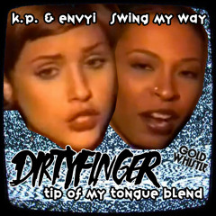 Swing My Way (Dirtyfinger Tip Of My Tongue Blend) Acapella Out.*Free DL*