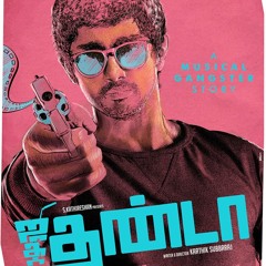 Jigarthanda Theme Music - Jigarthanda Tamil Songs