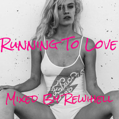 Running To Love