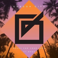 Ready For Your Love (Fix8 Remix)