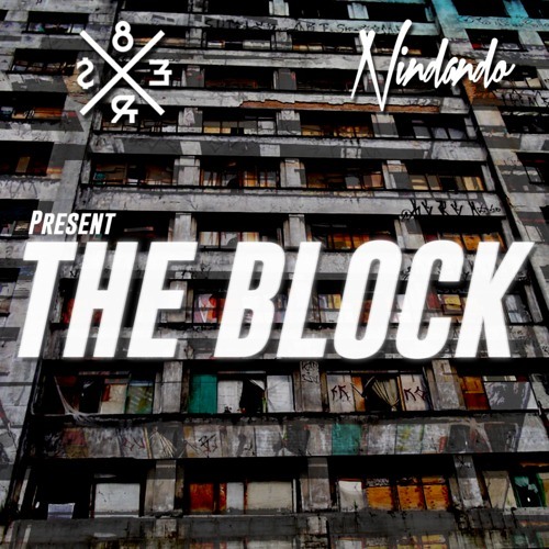 The Block by 8Er$ ✖ Nindando