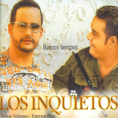 Los Inquietos - Te Amare