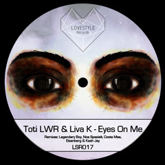Toti LWR & Liva K feat. Irini Liapikou - Eyes On Me (Original Mix) | out on 21. April