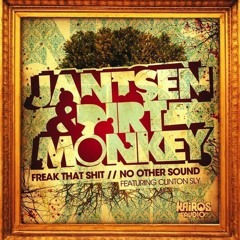 Jantsen & Dirt Monkey - No Other Sound (feat. Clinton Sly)