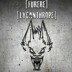 Furere Lycanthrope - H.A.R.D.C.O.R.E (Marchombre Remix [Full + Free DL]
