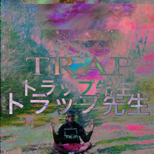 TRAP トラップ先生 $EN$EI // THE SKY CAN'T HOLD ME (PROD. D.R.O.)