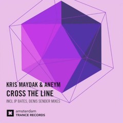 Kris Maydak & Aneym - Cros the Line (Original Mix & Uplifting Remx) [Adrian&Raz Recordings] OUT NOW
