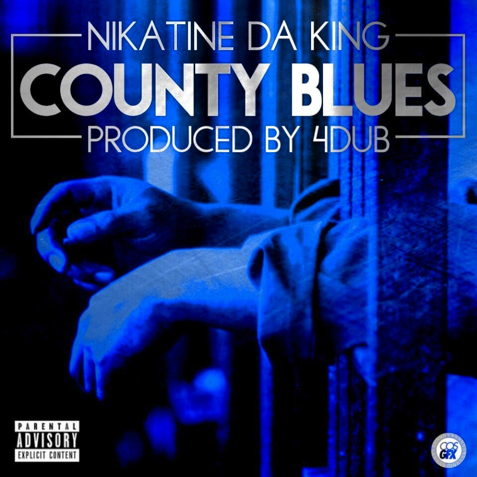 Nikatine Da King - County Blues (prod. 4Dub) [Thizzler.com]