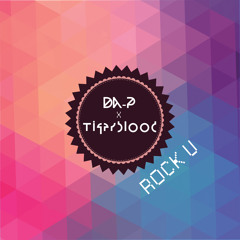 Da - P X TIGERBLOOD - Rock U