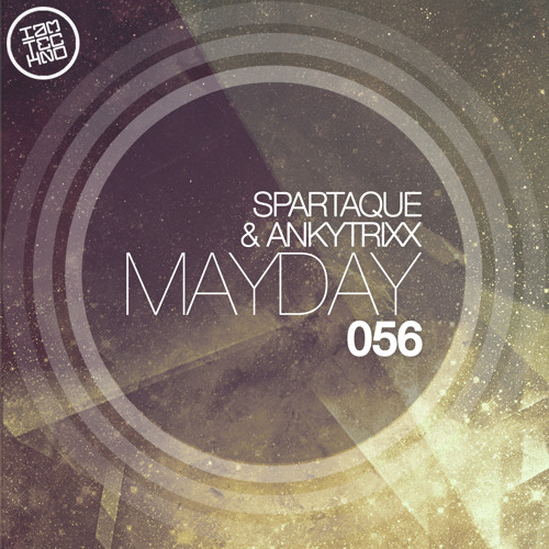 Spartaque, Ankytrixx - Mayday (Original Mix)[IAMT] OUT NOW