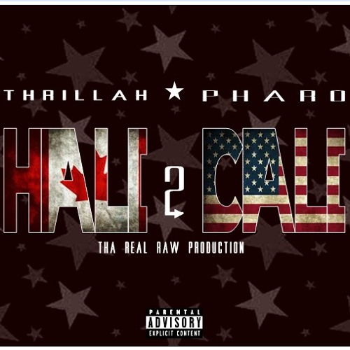 Thrillah X Pharo Hali 2 Cali (Prod. Tha Real Raw) by Thrillahkane