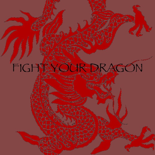 Fight Your Dragon