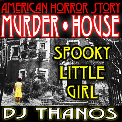 "Spooky Little Girl" (Adelaide Langdon tribute) by DJ THANOS