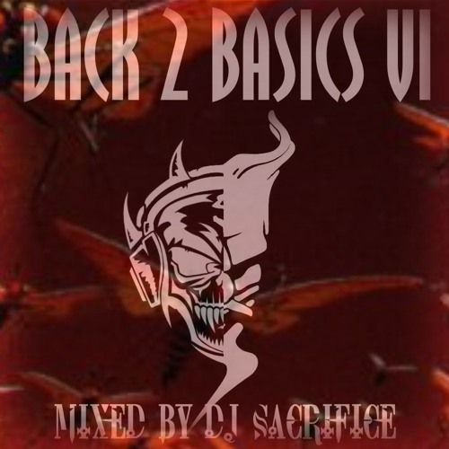 "Back2Basics VI" Oldshool & Early Hardcore/Gabber Mixed by DJ Sacrifice