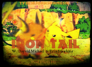 Tyrese Johnson feat. Dayvid Michael, Erin Hawkins - Iron Tail
