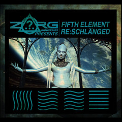 Fifth Element Re:Schlanged