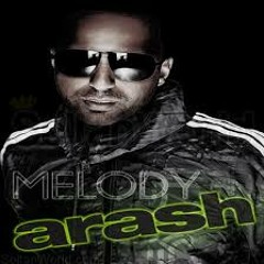 Melody - Arash  -  Dj NASH House Remix