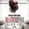 Rick Ross Mastermind @iamdjpreach Mix