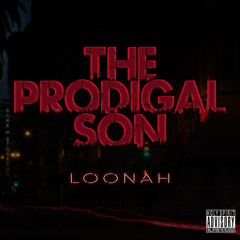 The Prodigal Son [Prod. by GeoFresh]