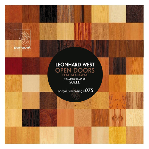 leonhard west ft. slackwax - open doors (solee remix - cut) / parquet recordings