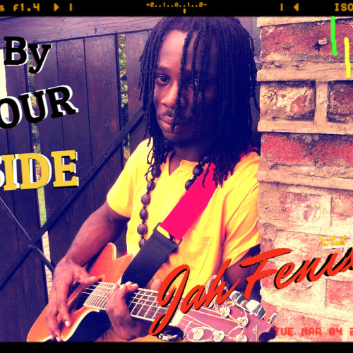 Jah Fenixx - By Your Side (Most Wanted)