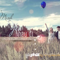 Minh Yeu Nhau Di - Hải Rmx
