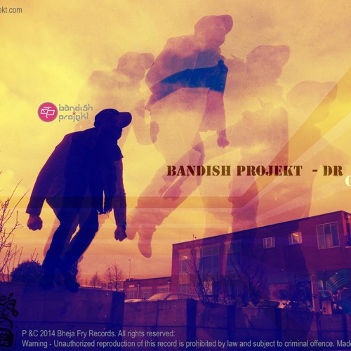 Bandish Projekt - Drop it (single)