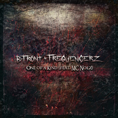 B-Front & Frequencerz ft. MC Nolz - One Of A Kind