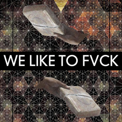 Crunk'em - We Like To FVCK