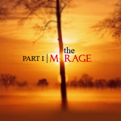 The Pursuit of Happiness Pt 1 - The Mirage