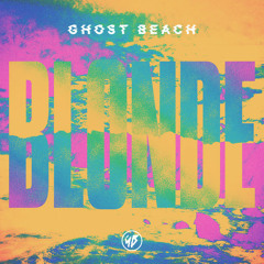 Ghost Beach - Every Time We Touch