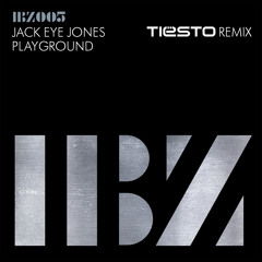 Jack Eye Jones — Playground (Tiësto Remix)