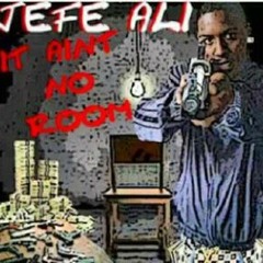 Jefe Ali Niggas ain't real