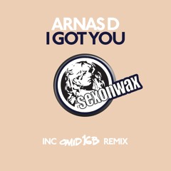 Arnas D - I Got You (Original Mix)(Preview Cut)