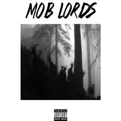 Mob Lords (Prod. By Martin $ky)