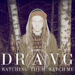 Watching them watch me - 02 - Watch Me
