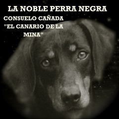 LA NOBLE PERRA NEGRA