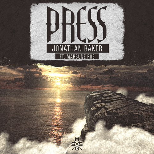 Jonathan Baker - Press feat. Marsune Roe