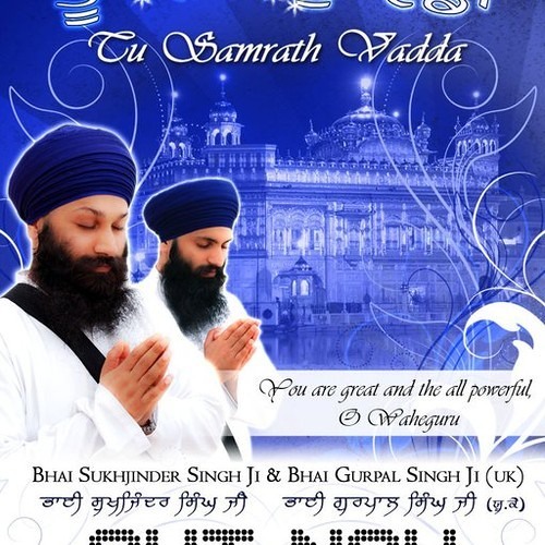 Bhai Sukhjinder Singh Ji (UK) & Jatha - Tu Samrath Vadda