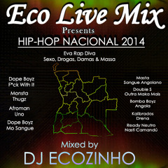 Hip-Hop Nacional 2014 Mix Vol. II - Eco Live Mix Com Dj Ecozinho