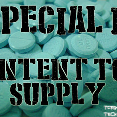 Special K -Intent To Supply (FREE DOWNLOAD!)
