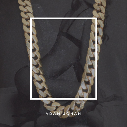 Addicted - Adam Johan
