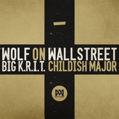 Big K.R.I.T. - Wolf On Wallstreet (Prod. By Big K.R.I.T. & Childish Major) - Spin Premiere