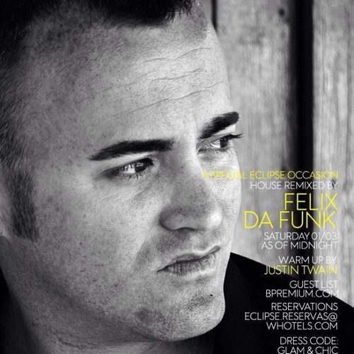Felix Da Funk @ Eclipse Barcelona