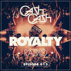 Cash Cash - Royalty Radio 013