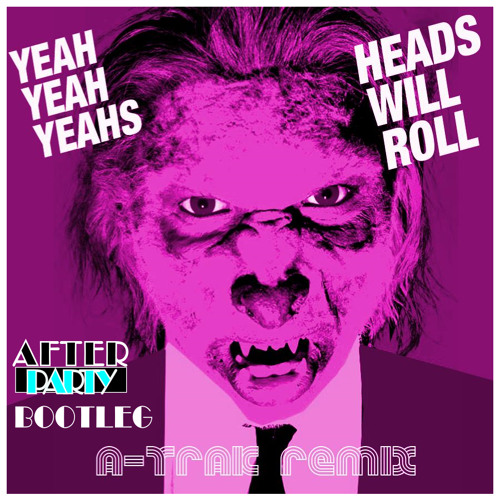 yeah yeah yeahs heads will roll mp3 yeah yeah yeahs heads will roll mp3