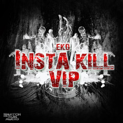 INSTA KILL VIP