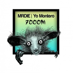 MRDIE, Yo Montero - 7000M (Original Mix) Sample