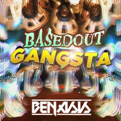 Benasis - Based Out Gangsta [Milk Drops PREVIEW] (Exclusive Release) [OUT 3/11]